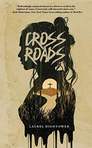Crossroads -- Laurel Hightower - Paperback