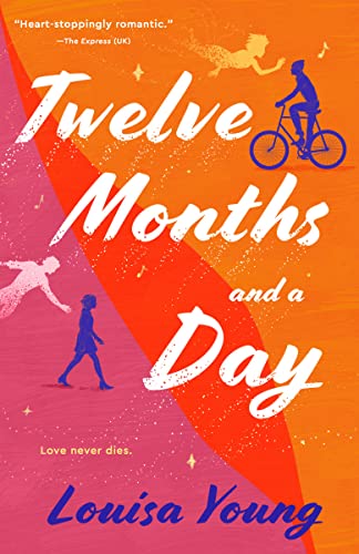 Twelve Months and a Day -- Louisa Young, Paperback