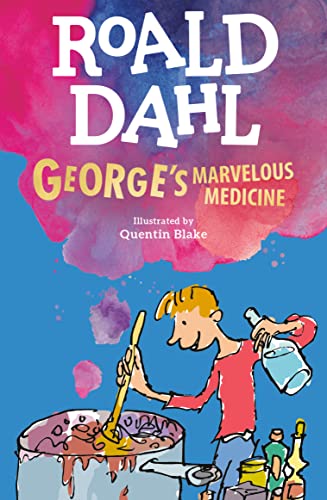 George's Marvelous Medicine -- Roald Dahl - Paperback