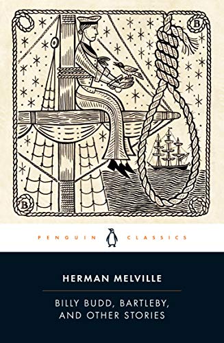 Billy Budd, Bartleby, and Other Stories (Penguin Classics Edition) [Paperback] Melville, Herman and Coviello, Peter M. - Paperback