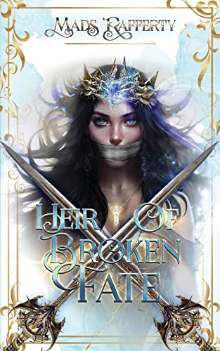 Heir of Broken Fate -- Mads Rafferty, Paperback