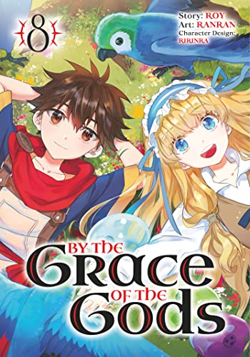 By the Grace of the Gods 08 (Manga) by Roy