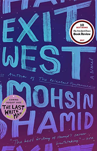 Exit West -- Mohsin Hamid, Paperback