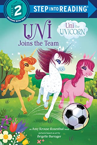 Uni Joins the Team (Uni the Unicorn) -- Amy Krouse Rosenthal - Paperback