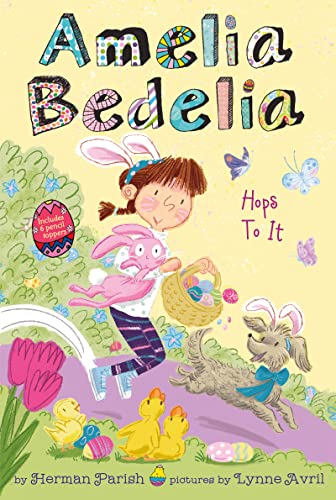 Amelia Bedelia Special Edition Holiday Chapter Book #3: Amelia Bedelia Hops to It: An Easter and Springtime Book for Kids -- Herman Parish - Paperback
