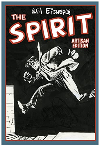 Will Eisner's the Spirit Artisan Edition by Eisner, Will