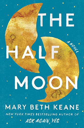 The Half Moon by Keane, Mary Beth