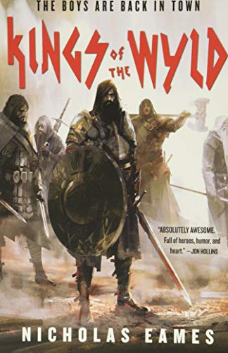 Kings of the Wyld -- Nicholas Eames, Paperback