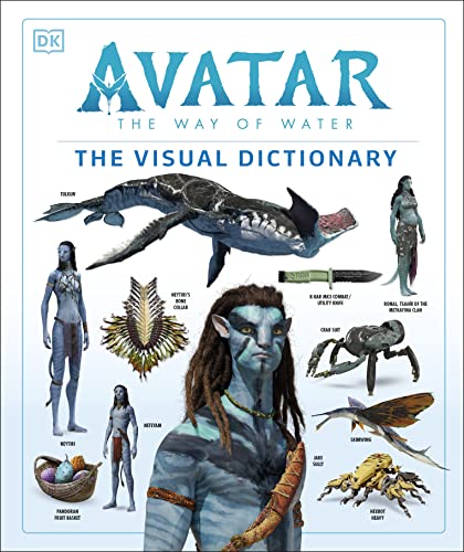 Avatar the Way of Water the Visual Dictionary -- Joshua Izzo - Hardcover