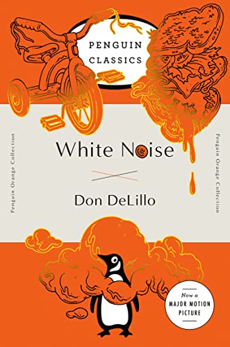 White Noise: (Penguin Orange Collection) -- Don Delillo, Paperback