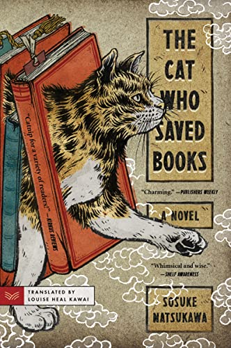 The Cat Who Saved Books -- Sosuke Natsukawa, Paperback