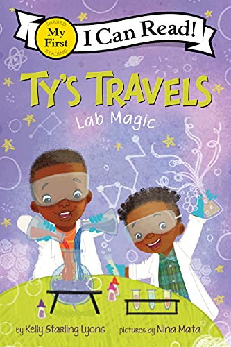 Ty's Travels: Lab Magic -- Kelly Starling Lyons, Paperback