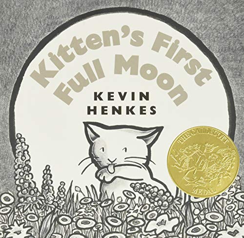 Kitten's First Full Moon Board Book: A Caldecott Award Winner -- Kevin Henkes, Board Book