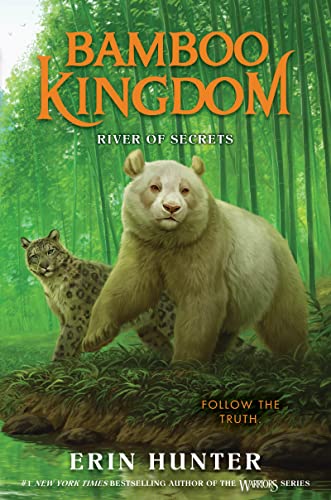 Bamboo Kingdom #2: River of Secrets -- Erin Hunter - Hardcover