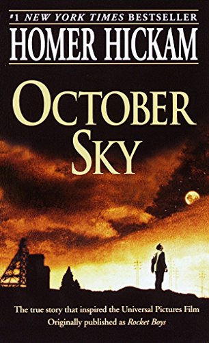 October Sky -- Homer Hickam, Paperback