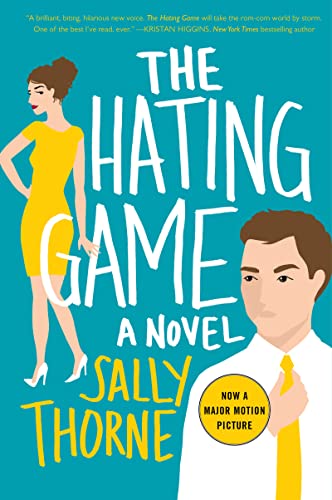 The Hating Game -- Sally Thorne - Paperback