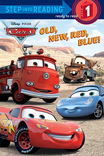 Old, New, Red, Blue! (Disney/Pixar Cars) -- Random House Disney, Paperback