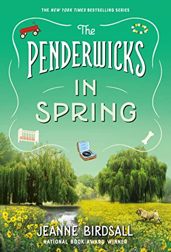 The Penderwicks in Spring -- Jeanne Birdsall, Paperback