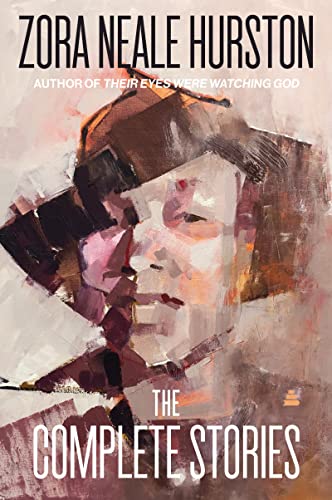The Complete Stories -- Zora Neale Hurston - Paperback