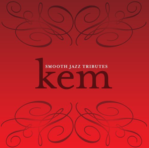 Smooth Jazz Tribute To Kem