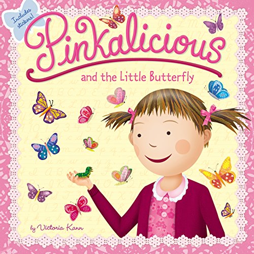 Pinkalicious and the Little Butterfly -- Victoria Kann, Paperback