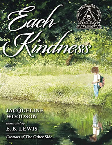 Each Kindness -- Jacqueline Woodson - Hardcover