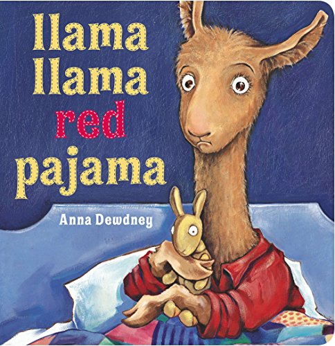 Llama Llama Red Pajama -- Anna Dewdney, Board Book