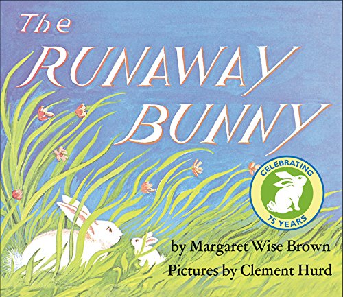 The Runaway Bunny Padded Board Book: An Easter and Springtime Book for Kids -- Margaret Wise Brown - Board Book