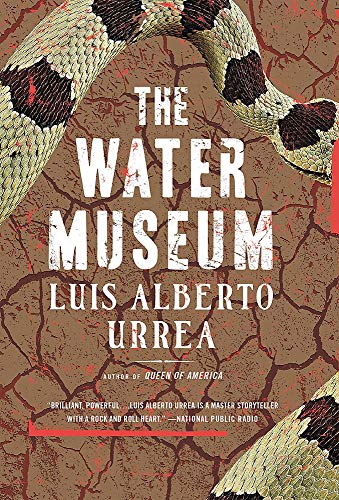 The Water Museum: Stories -- Luis Alberto Urrea, Paperback