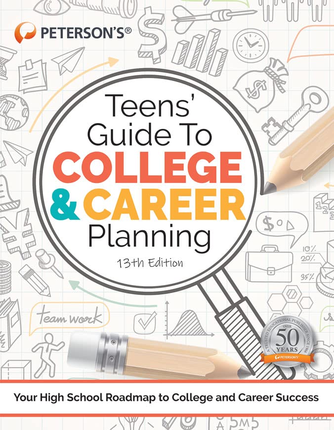 Teens' Guide to College and Career Planning -- Peterson's - Paperback
