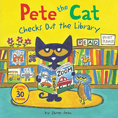 Pete the Cat Checks Out the Library -- James Dean, Paperback