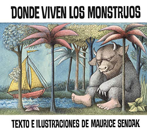 Donde Viven Los Monstruos: Where the Wild Things Are (Spanish Edition), a Caldecott Award Winner -- Maurice Sendak - Paperback