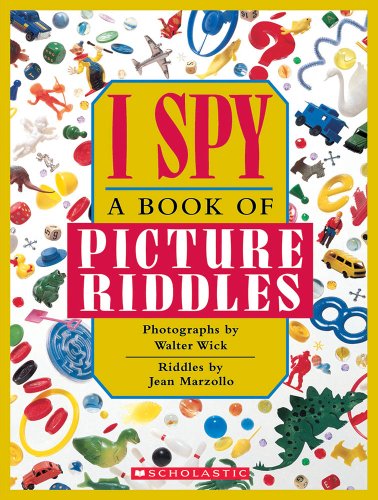 I Spy: A Book of Picture Riddles -- Jean Marzollo, Hardcover