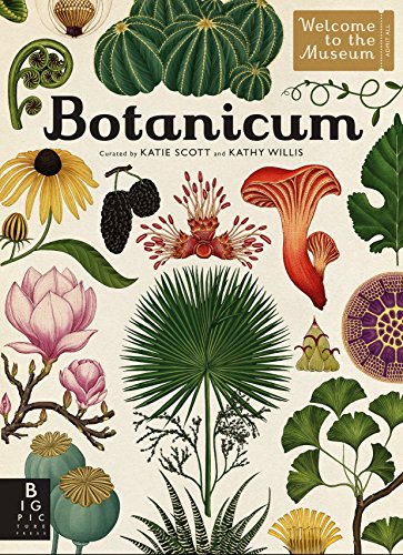 Botanicum: Welcome to the Museum [Hardcover] Willis, Kathy and Scott, Katie - Hardcover