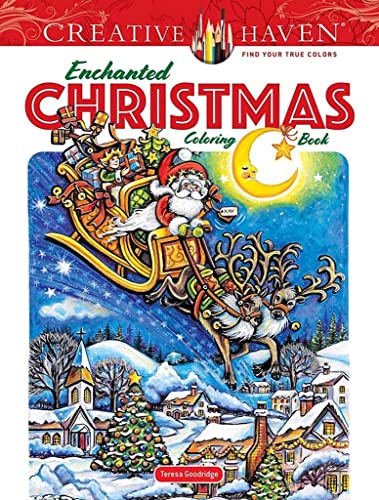 Creative Haven Enchanted Christmas Coloring Book -- Teresa Goodridge - Paperback