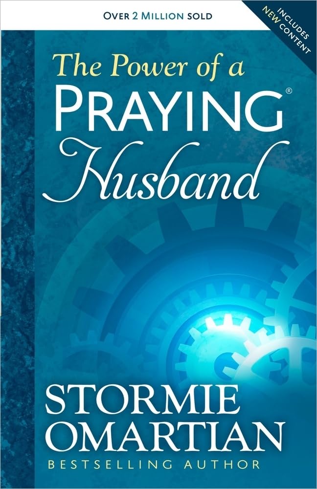 The Power of a Praying Husband by Omartian, Stormie