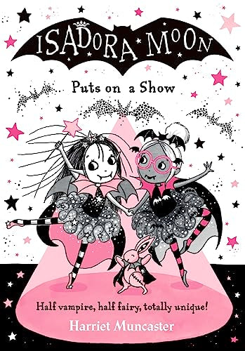 Isadora Moon Puts on a Show: Volume 10 -- Harriet Muncaster, Paperback