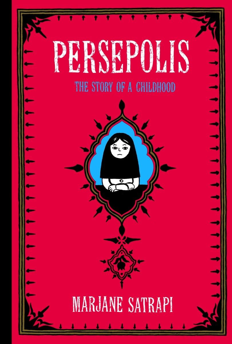 Persepolis: The Story of a Childhood by Satrapi, Marjane