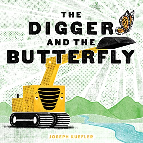 The Digger and the Butterfly -- Joseph Kuefler - Hardcover