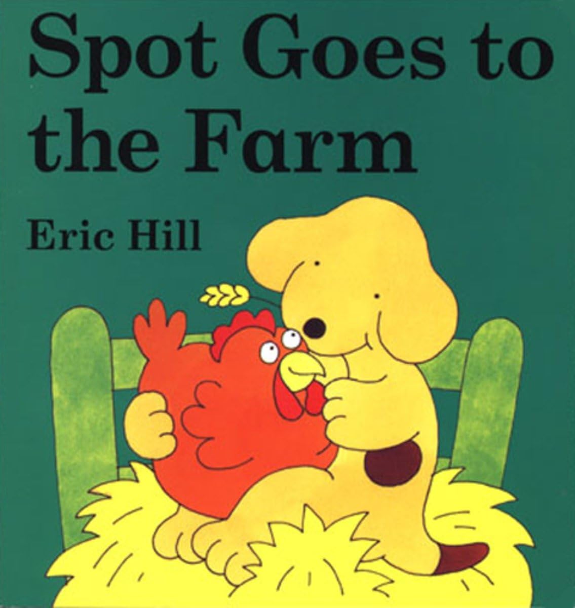 Spot Goes to the Farm Board Book by Hill, Eric