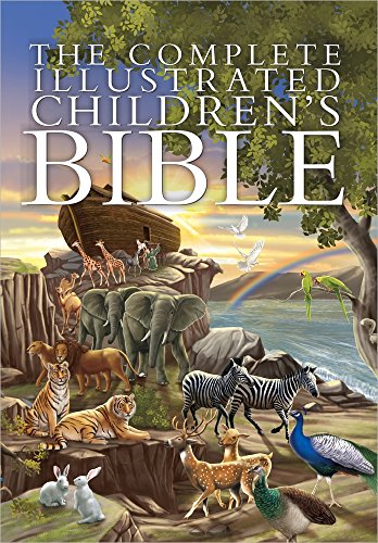 The Complete Illustrated Children's Bible -- Janice Emmerson, Hardcover