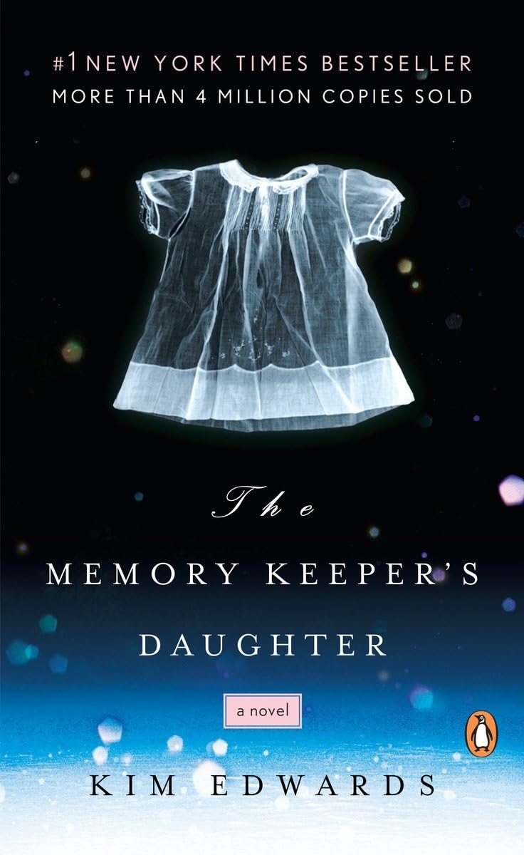 The Memory Keeper's Daughter by Edwards, Kim