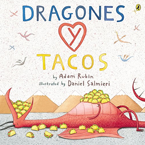 Dragones Y Tacos -- Adam Rubin, Paperback