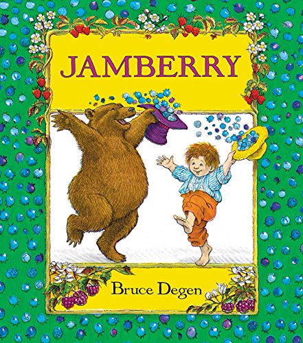 Jamberry -- Bruce Degen - Board Book
