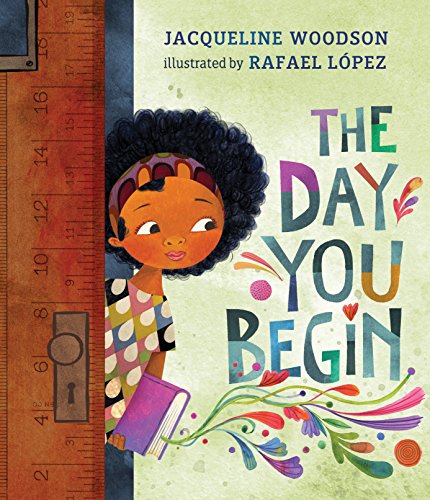 The Day You Begin -- Jacqueline Woodson, Hardcover