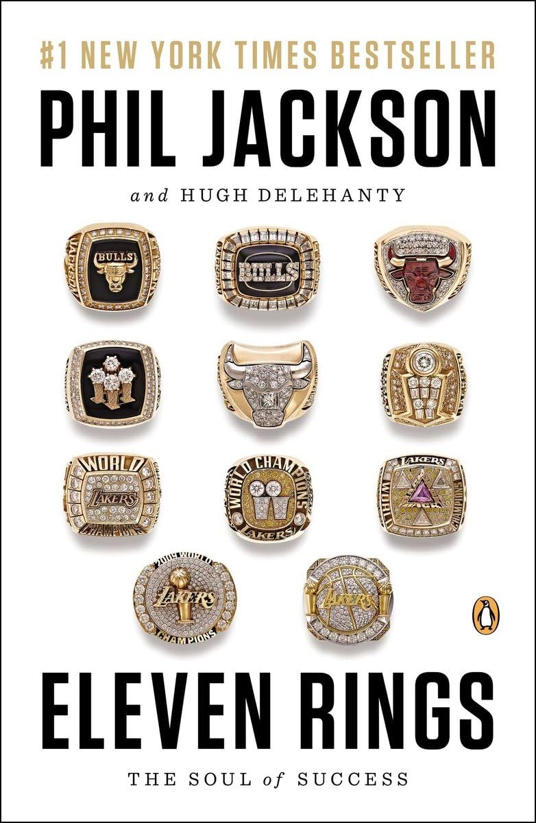 Eleven Rings: The Soul of Success by Jackson, Phil