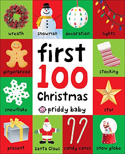 First 100 Christmas Words -- Roger Priddy, Board Book