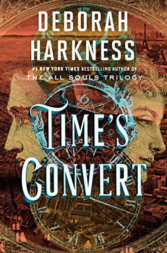 Time's Convert -- Deborah Harkness, Hardcover