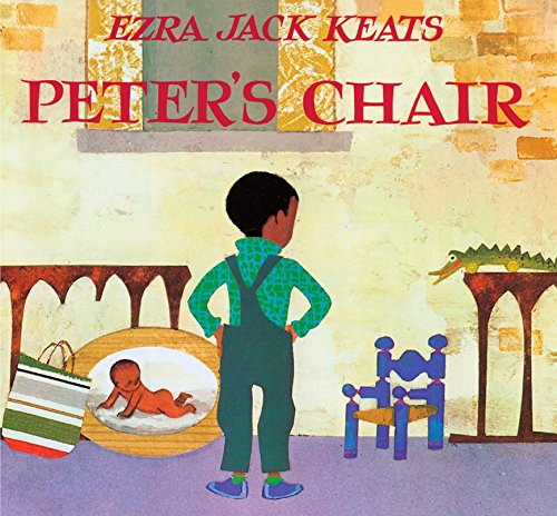 Peter's Chair -- Ezra Jack Keats, Board Book