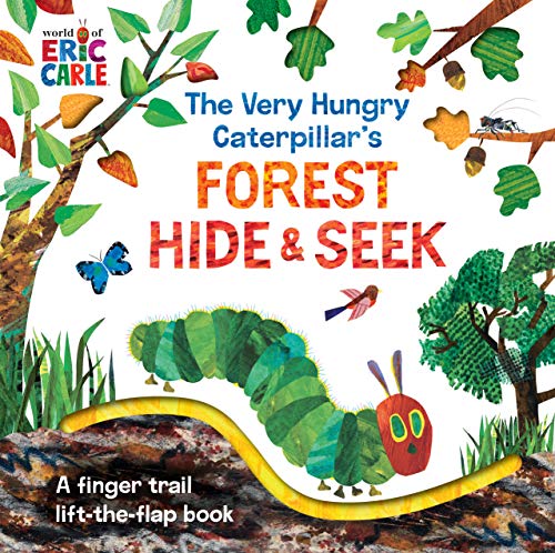 The Very Hungry Caterpillar's Forest Hide & Seek: A Finger Trail Lift-The-Flap Book -- Eric Carle - Board Book